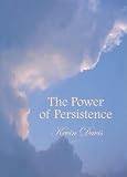 Kevin Davis: The Power of Persistence