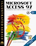 Friedrichsen, Lisa: Microsoft Access 97 - Illustrated Standard Edition: A First Course Friedrichsen, Lisa: Microsoft Access 97 - Illustrated Standard Edition: A First Course