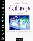 Zak, Diane: Programming With Microsoft Visual Basic 5.0 for Windows