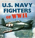 Lawson, Robert L.: U.S. Navy Fighters of Wwii Lawson, Robert L.: U.S. Navy Fighters of Wwii
