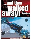 Jones, Bruce: ...And They Walked Away Jones, Bruce: ...And They Walked Away