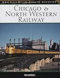 Chicago & North Western Railway (0760325464) by Murray, Tom Murray, Tom: Chicago & North Western Railway