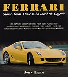 Lamm, John: Ferrari: Stories from the Men Who Lived the Legend