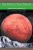 Burroughs, Edgar Rice: The Martian Tales Trilogy