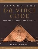 Hemenway, Priya: Beyond the Da Vinci Code: From the Rose Line to the Bloodline Hemenway, Priya: Beyond the Da Vinci Code: From the Rose Line to the Bloodline