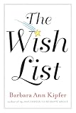 Kipfer, Barbara Ann: The Wish List