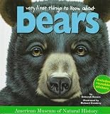 Kovacs, Deborah: Very First Things to Know About Bears Kovacs, Deborah: Very First Things to Know About Bears