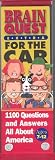 Gold, Sharon: Brain Quest Extra for the Car: 1100 Questions and Answers All About America  Ages 7-12