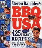 Raichlen, Steven: Steven Raichlen's BBQ USA: 425 Fiery Recipes from All Across America