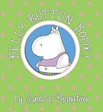 Boynton, Sandra: Belly Button Book Boynton, Sandra: Belly Button Book