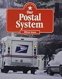 Lucas, Eileen: Our Postal System Lucas, Eileen: Our Postal System