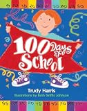 Harris, Trudy: 100 Days of School