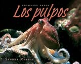 Los pulpos / Octopuses (0761338985) by Markle, Sandra Markle, Sandra: Los pulpos / Octopuses