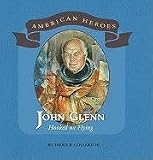 Collard, Sneed B.: John Glenn Collard, Sneed B.: John Glenn