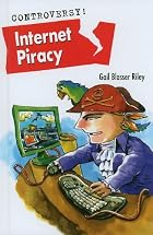 Internet Piracy (Controversy!) by Gail&hellip;
