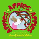 Wallace, Nancy Elizabeth: Apples, Apples, Apples