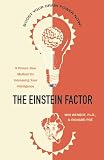 Poe, Richard: The Einstein Factor : A Proven New Method for Increasing Your Intelligence Poe, Richard: The Einstein Factor : A Proven New Method for Increasing Your Intelligence
