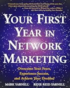 Your First Year in Network Marketing by Mark&hellip;