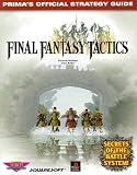 Hollinger, Elizabeth M.: Final Fantasy Tactics : Prima's Official Strategy Guide Hollinger, Elizabeth M.: Final Fantasy Tactics : Prima's Official Strategy Guide