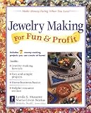 Nerius, Maria Given: Jewelry Making for Fun & Profit