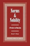 Hicks, David V.: Norms and Nobility: A Treatise on Education
