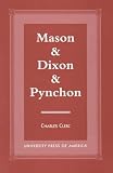 Clerc, Charles: Mason & Dixon & Pynchon Clerc, Charles: Mason & Dixon & Pynchon