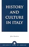 Hendrix, John: History and Culture in Italy