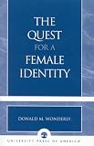 Donald M. Wonderly: The Quest for a Female Identity