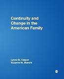 Casper, Lynne M.: Continuity & Change in the American Family