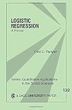 Pampel, Fred C.: Logistic Regression: A Primer Pampel, Fred C.: Logistic Regression: A Primer
