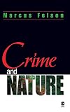 Felson, Marcus: Crime And Nature Felson, Marcus: Crime And Nature