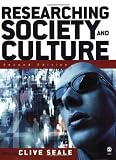 Seale, Clive: Researching Society and Culture