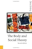 Shilling, Chris: The Body and Social Theory