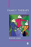 Lowe, Roger: Family Therapy: A Constructive Framework