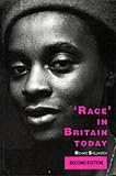 Skellington, Richard: Race in Britain Today Skellington, Richard: Race in Britain Today