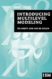 Kreft, Ita G. G.: Introducing Multilevel Modeling Kreft, Ita G. G.: Introducing Multilevel Modeling