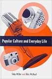 McHoul, Alec: Popular Culture and Everyday Life McHoul, Alec: Popular Culture and Everyday Life