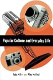 McHoul, Alec: Popular Culture and Everyday Life McHoul, Alec: Popular Culture and Everyday Life