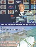 Kenneth Thompson: Media and Cultural Regulation