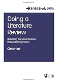 Hart, Chris: Doing a Literature Review: Releasing the Social Science Research Imagination
