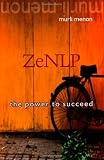 Menon, Murli: Zenlp: The Power to Succeed Menon, Murli: Zenlp: The Power to Succeed