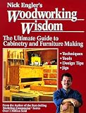 Engler, Nick: Nick Engler's Woodworking Wisdom