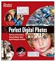 Perfect Digital Photographs in a Snap