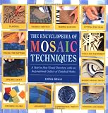 Biggs, Emma: Encyclopedia of Mosaic Techniques Biggs, Emma: Encyclopedia of Mosaic Techniques