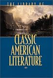 [???]: Library of Classic American Literature