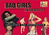 Running Press: Bad Girls in Big City