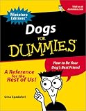 Spadafori, Gina: Dogs for Dummies Spadafori, Gina: Dogs for Dummies