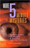 Weber, Ken: More Five Minute Mysteries Weber, Ken: More Five Minute Mysteries