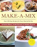 Harward, Nevada: Make-a-mix: Over 300 Easy Recipes for Every Meal of the Day