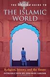 Encyclopedia Britannica: The Britannica Guide to the Islamic World Encyclopedia Britannica: The Britannica Guide to the Islamic World